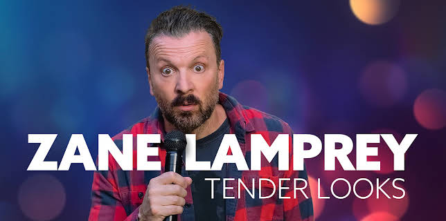 Zane Lamprey: Tender Looks (2022)