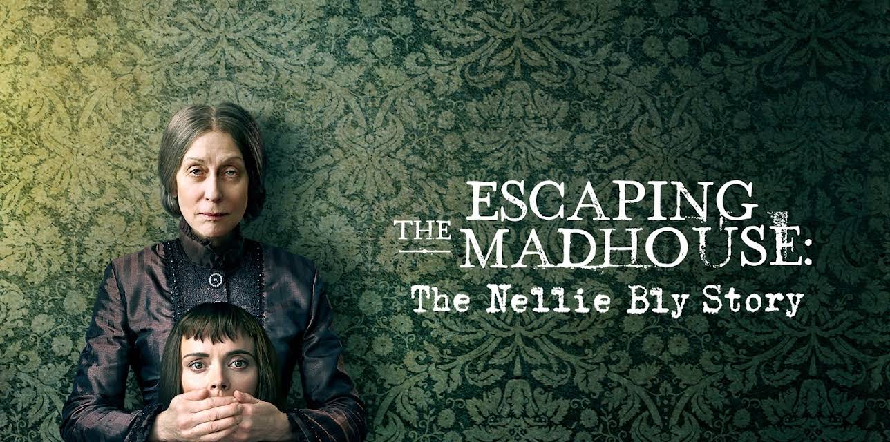 Escaping The Madhouse: The Nellie Bly Story