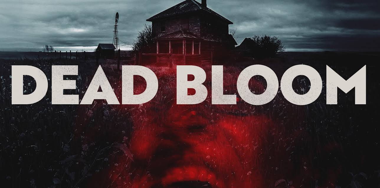 Dead Bloom (2026)