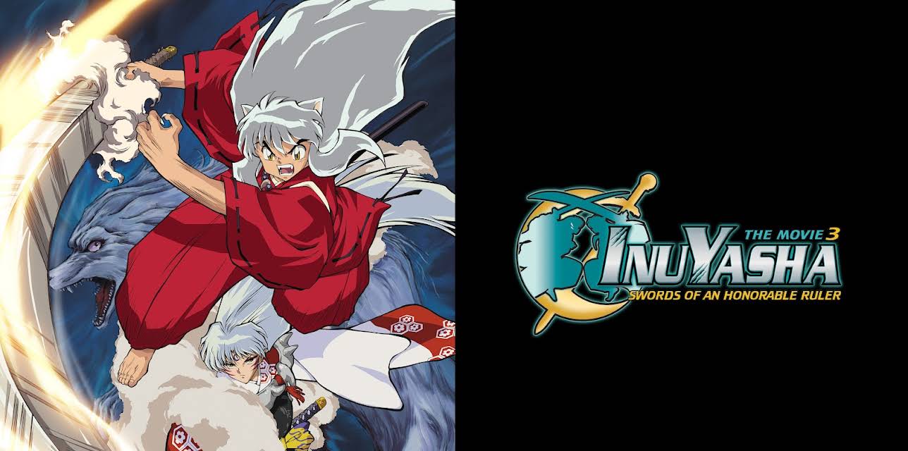 Inuyasha Movie 3 - Swords of an Honorable Ruler (2003)