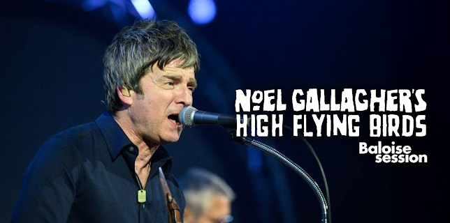 Noel Gallagher's High Flying Birds - Plays Baloise Session (2023)