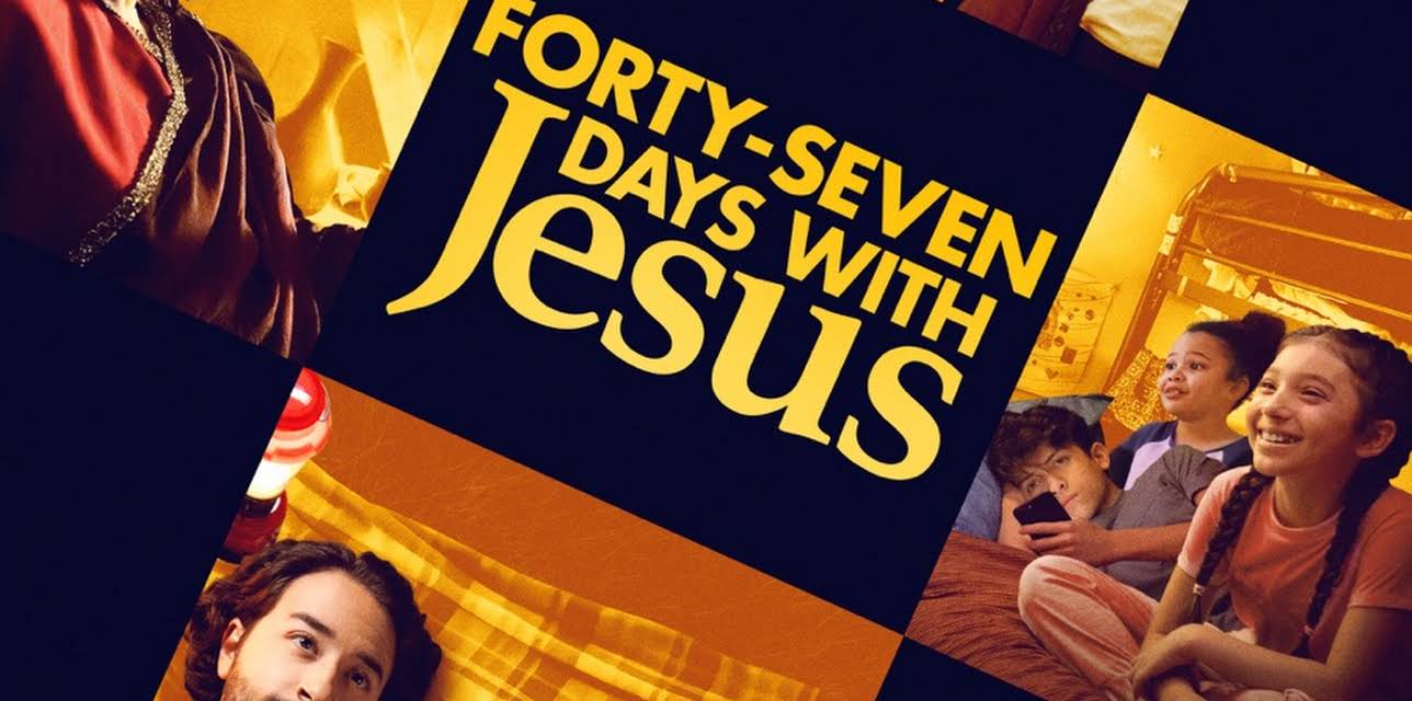 47 Days with Jesus (2024)