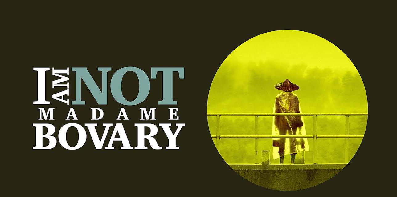 I Am Not Madame Bovary (2016)
