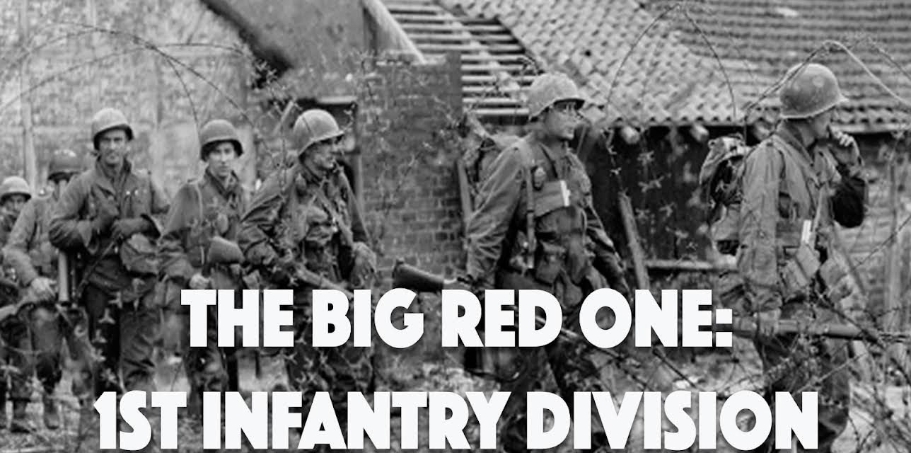The Big Red One: 1st Infantry Division