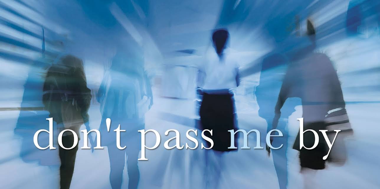 Don't Pass Me By (2013)