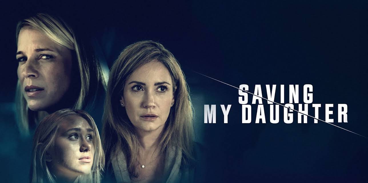 Saving My Daughter (2021)