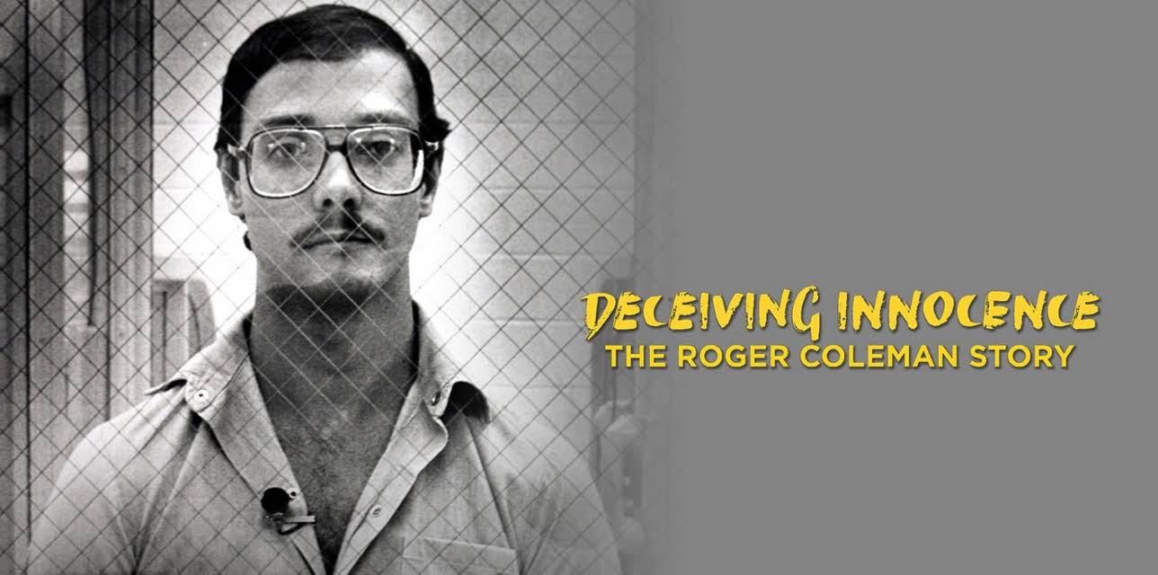 Deceiving Innocence: Roger Coleman (2006)
