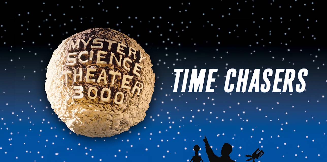 MST3K: Time Chasers (1997)