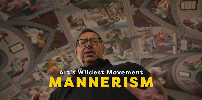 Art's Wildest Movement: Mannerism