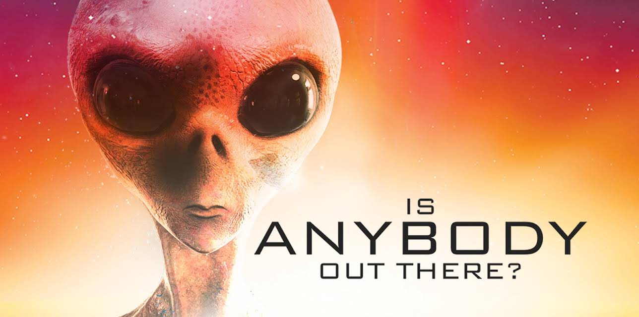 Is Anybody Out There? (2021)