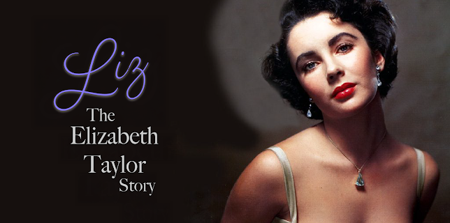 Liz: The Elizabeth Taylor Story