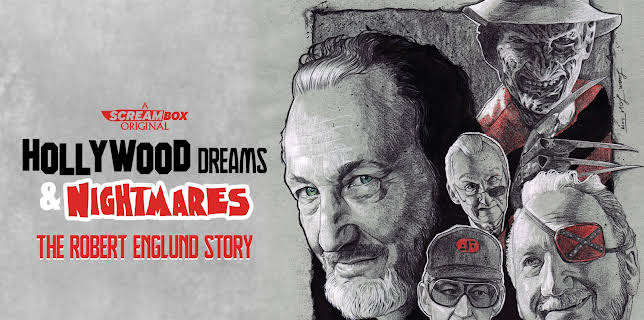 Hollywood Dreams & Nightmares: The Robert Englund Story (2023)