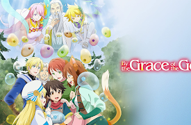 By the Grace of the Gods - Uncut: Departure, with the Slimes