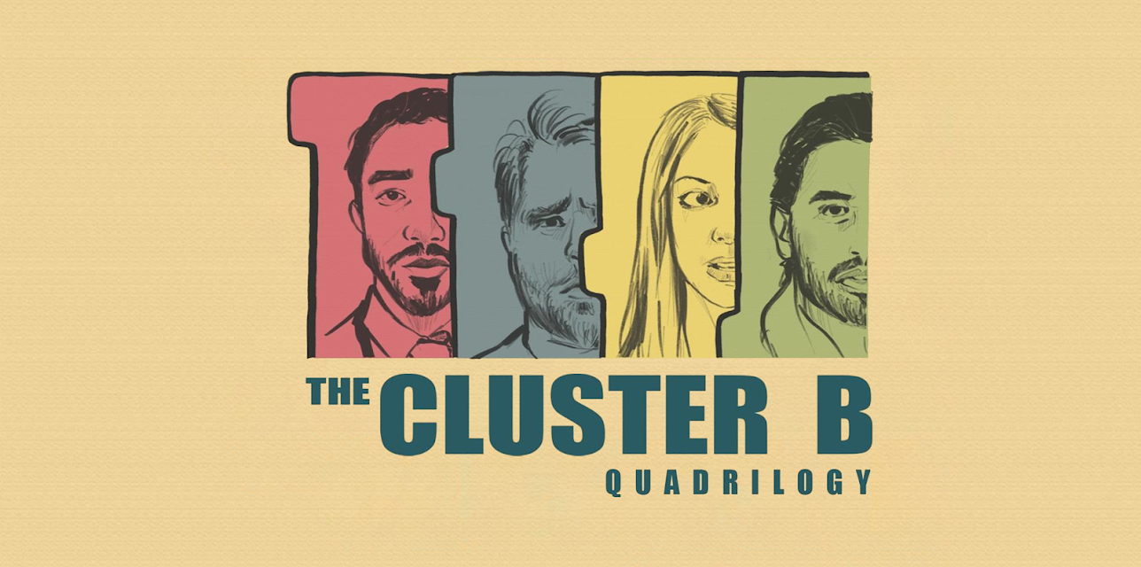 The Cluster B Quadrilogy (2022)