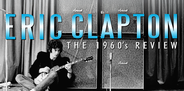 Eric Clapton - The 1960s Review (2010)