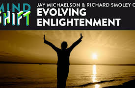 Mind Shift: Evolving Enlightenment