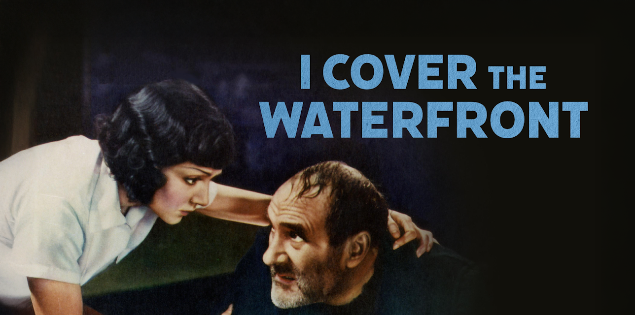 I Cover the Waterfront (1933)