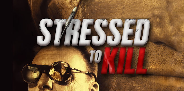 Stressed To Kill (2016)