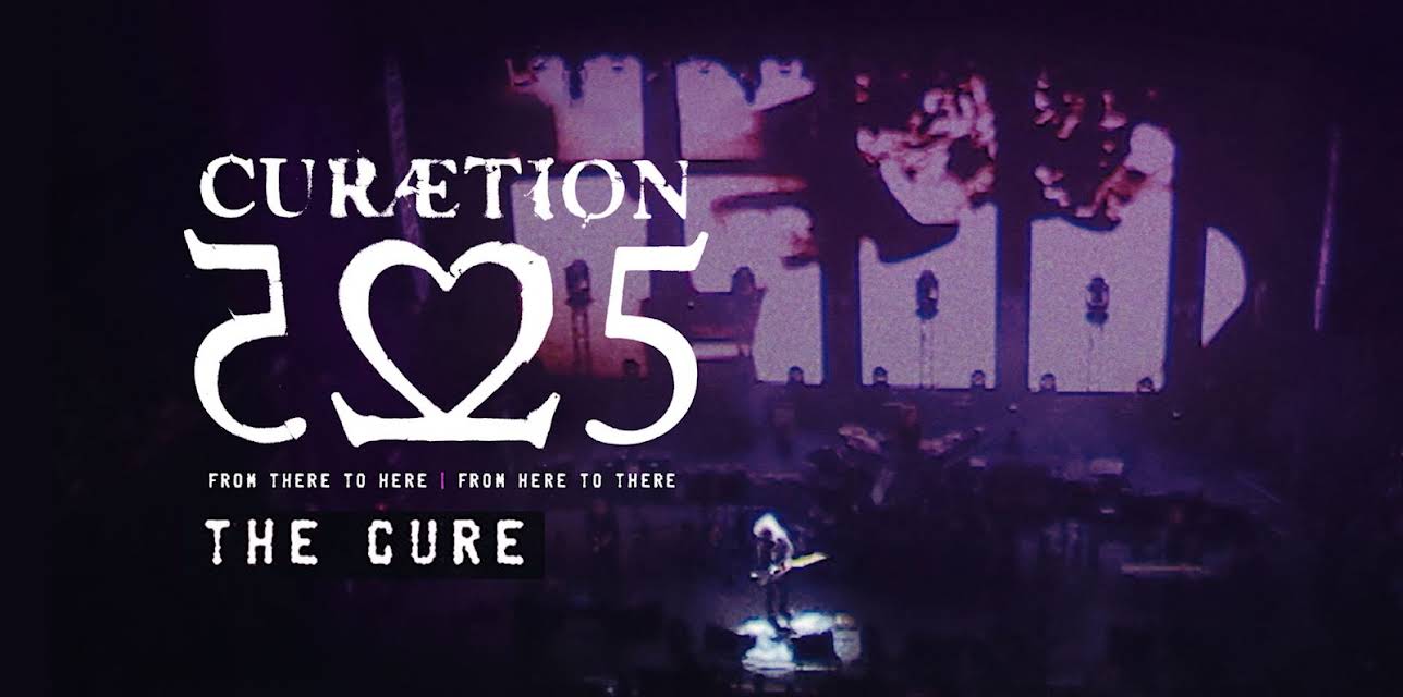 The Cure - Curætion-25: From There To Here | From Here To There (2019)