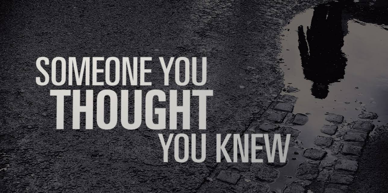 Someone You Thought You Knew Season 2