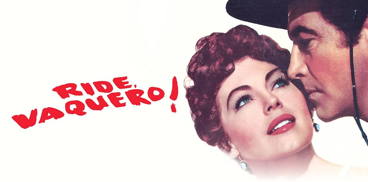 Ride, Vaquero! (1953)