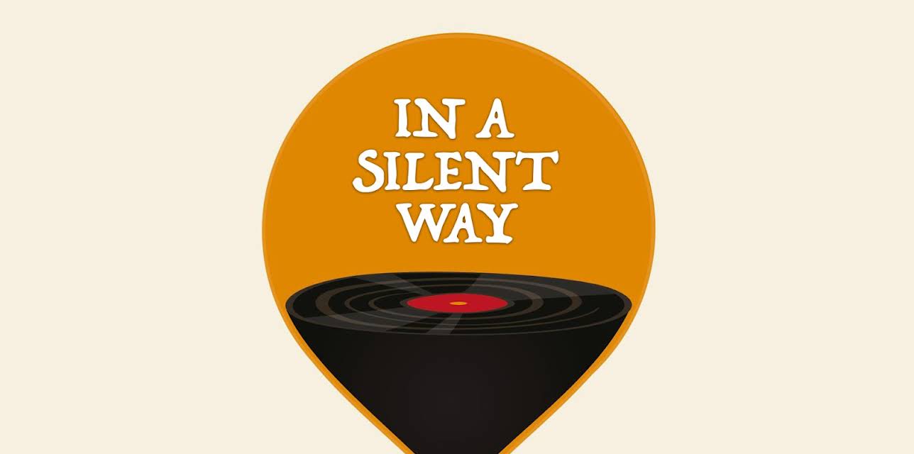 In A Silent Way (2022)