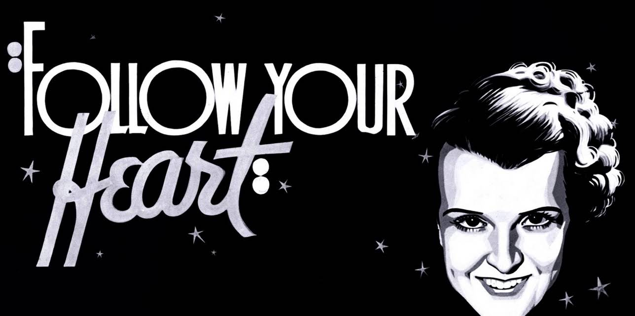 Follow Your Heart (1936)