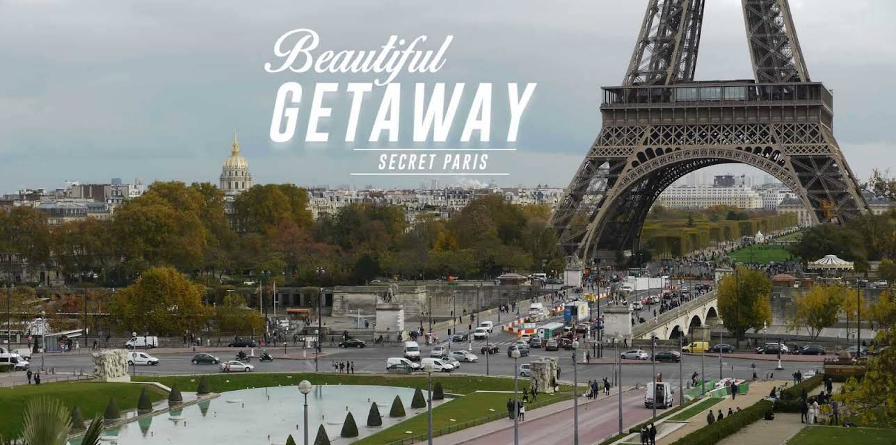 Beautiful Getaway - Secret Paris (2016)