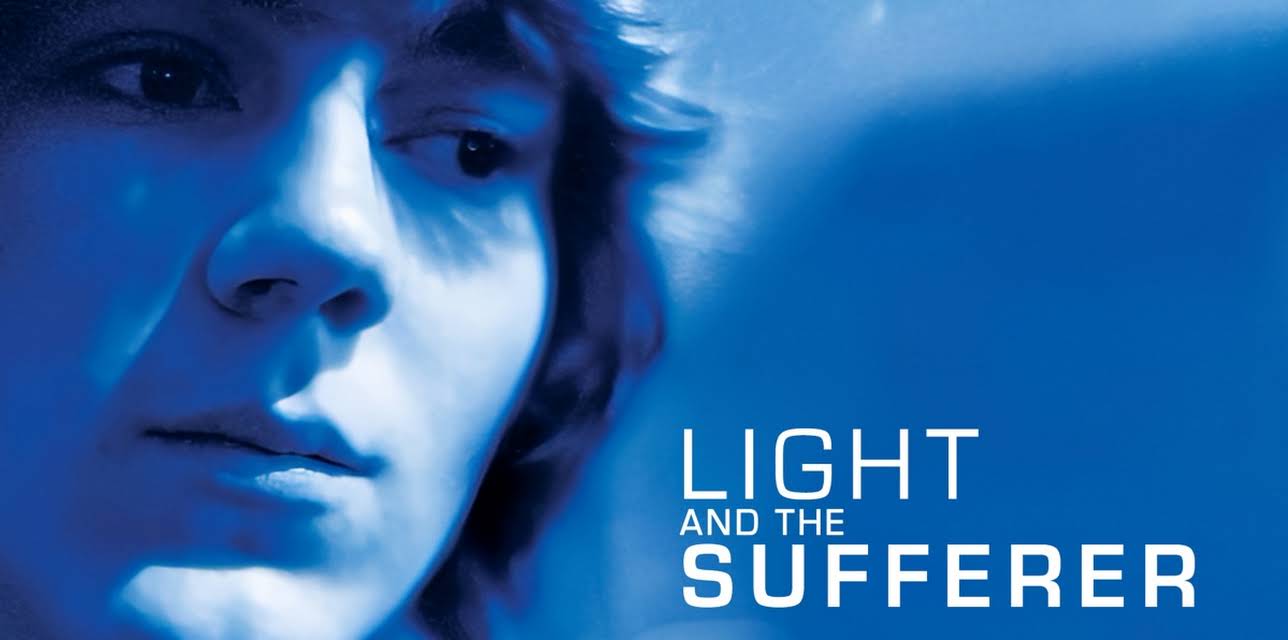 Light and the Sufferer (2008)