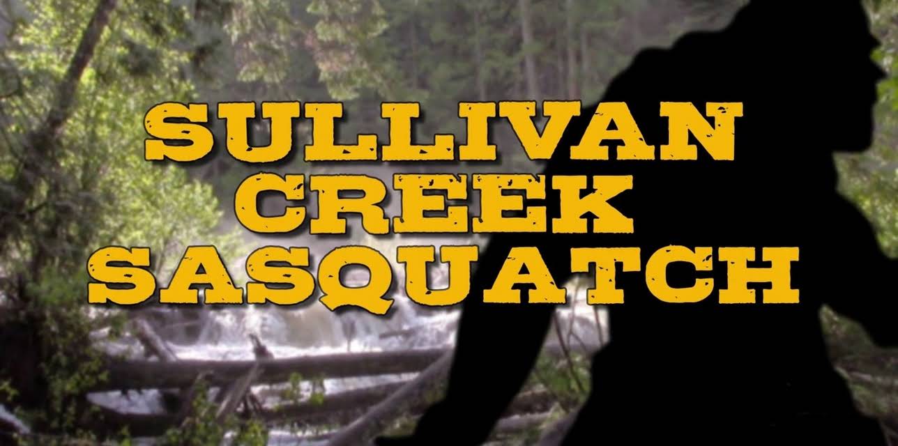Sullivan Creek Sasquatch (2021)