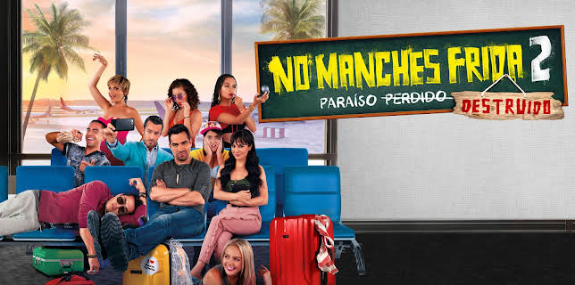 No manches frida 2 (2019)