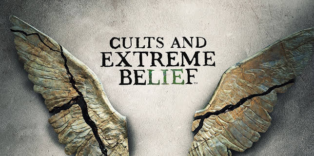 Cults and Extreme Belief Season 1