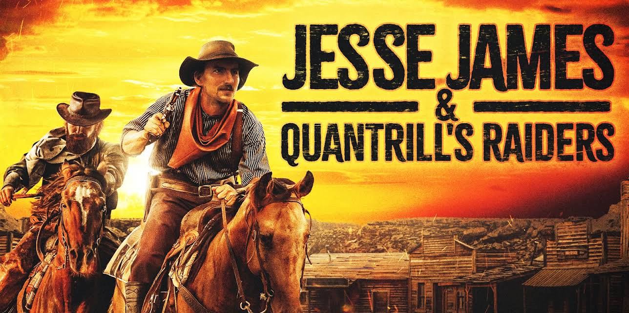 Jesse James and the Quantrills Raiders (2023)
