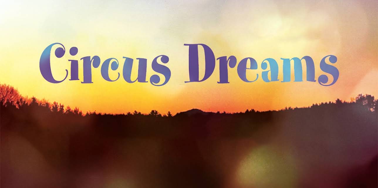 Circus Dreams (2012)