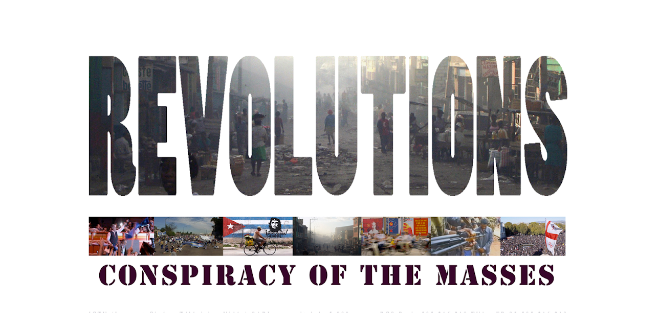 Revolutions: Conspiracy Of The Masses