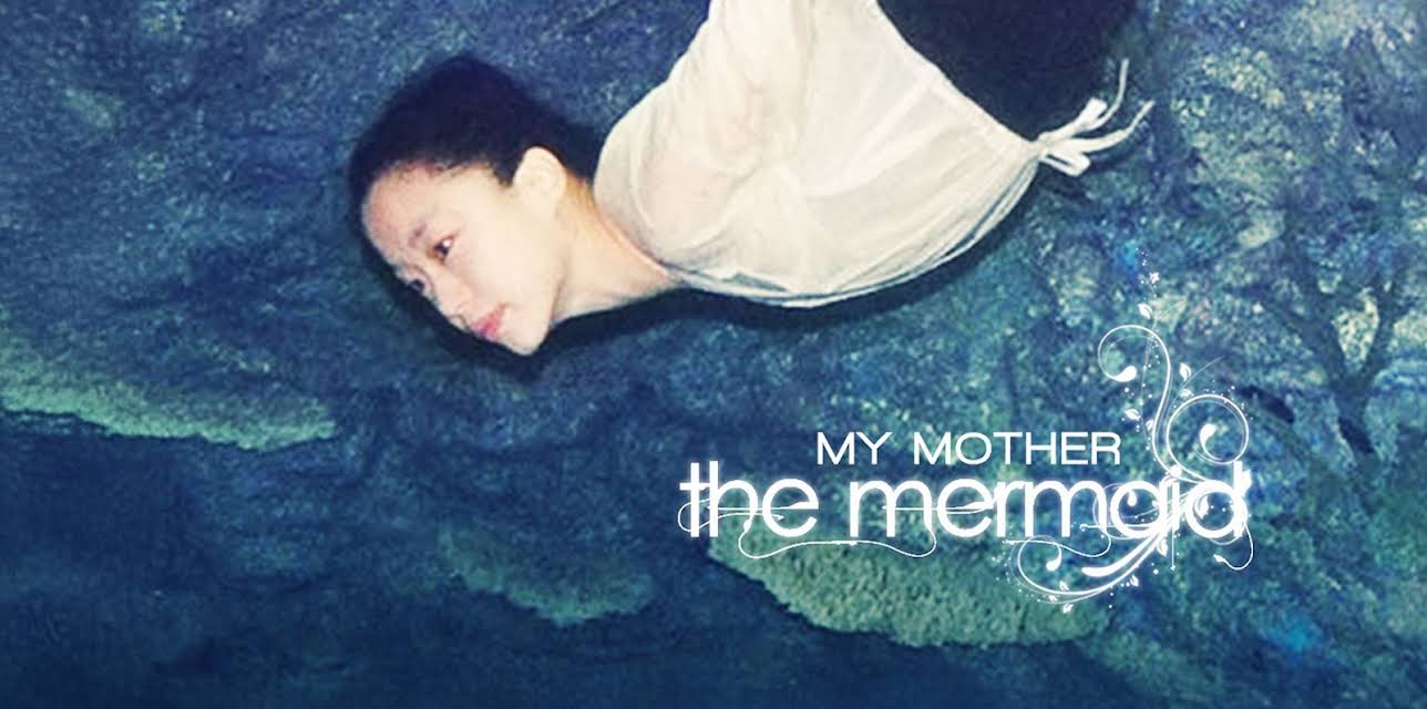 My Mother, the Mermaid (2004)
