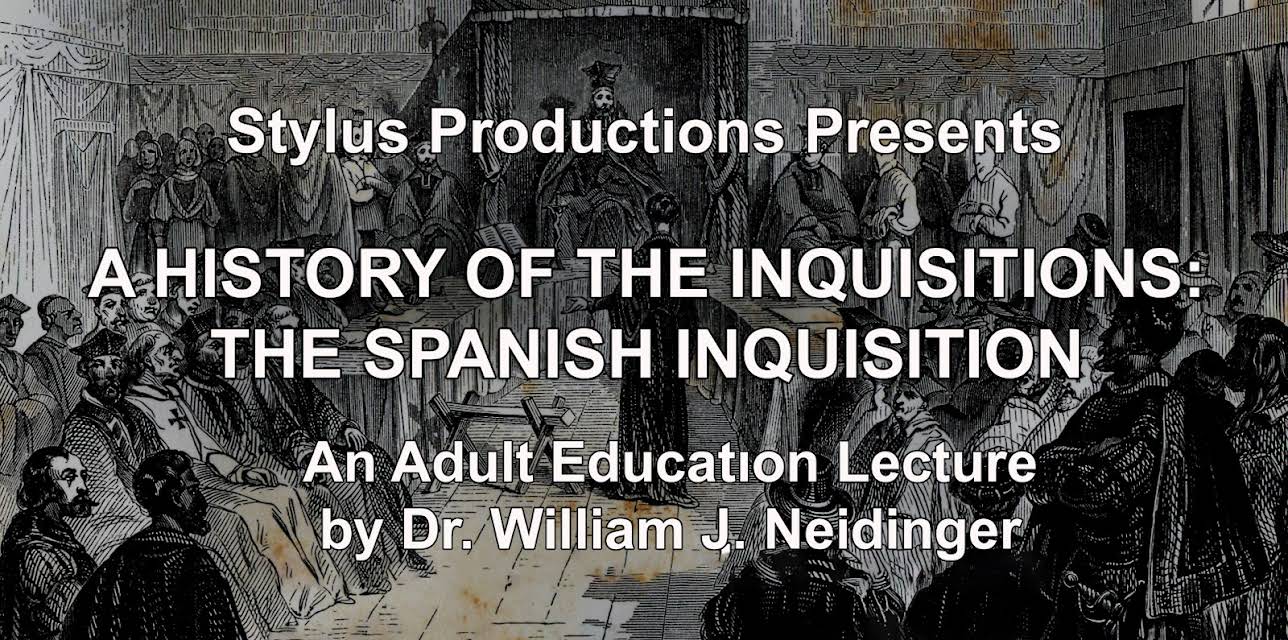A History of the Inquisitions: The Spanish Inquisition