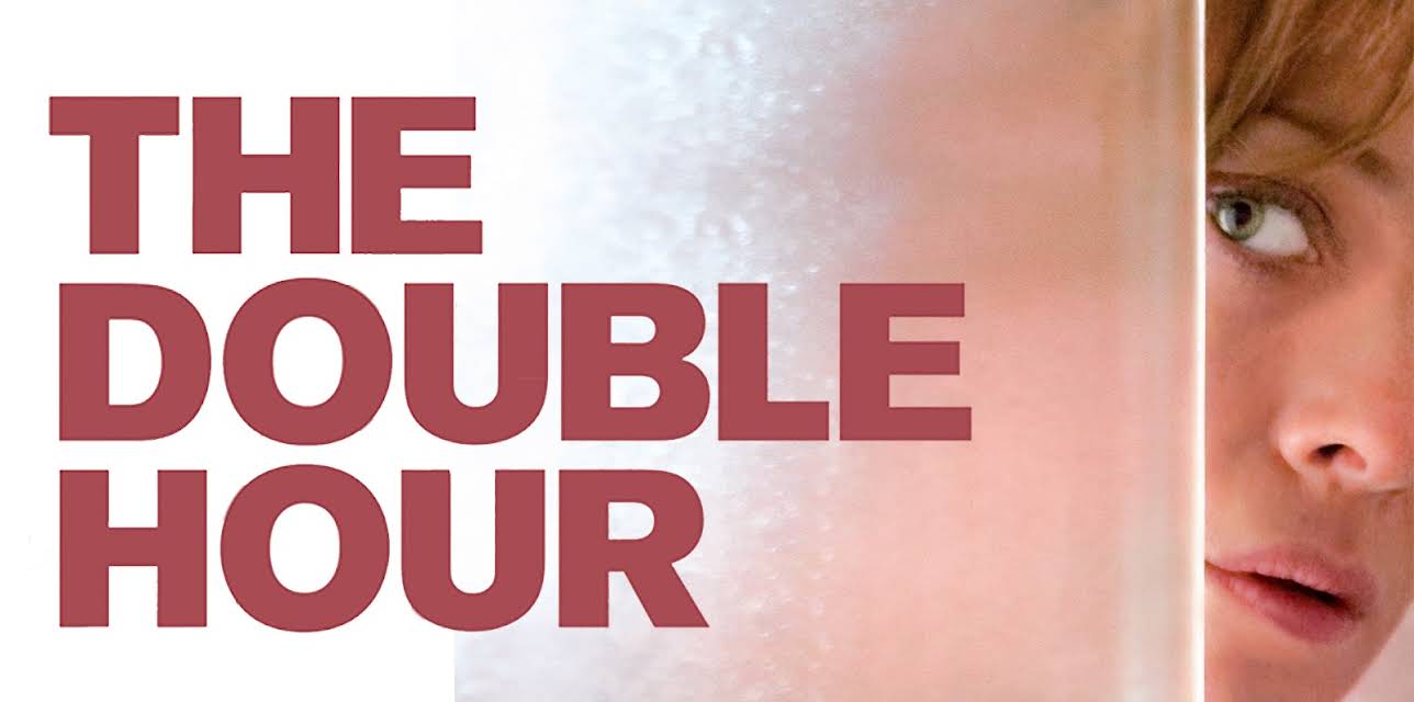 The Double Hour (2011)