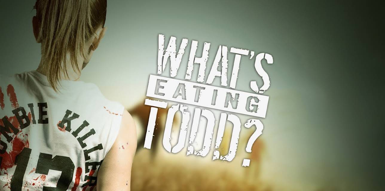 What's Eating Todd (2016)