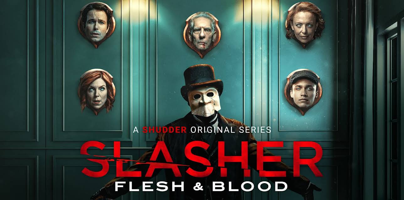 Slasher: Flesh and Blood