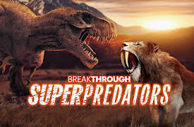 Breakthrough: Superpredators