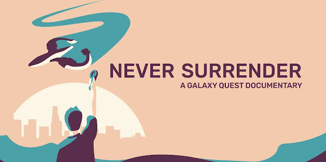 Never Surrender: A Galaxy Quest Documentary [OV] (2019)