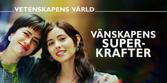 17:30: Vetenskapens värld: Vänskapens superkrafter | SVT2 | 2/5 2026