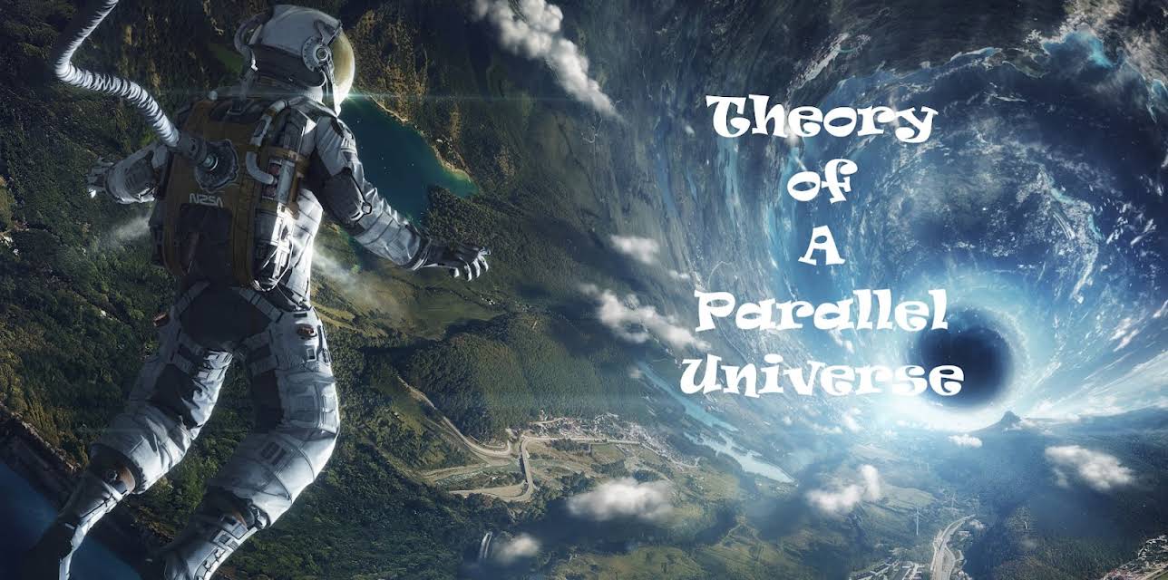 Theory of A Parallel Universe (2019)