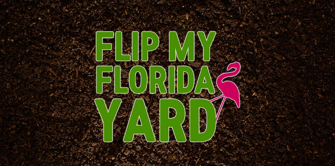 Flip My Florida Yard