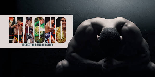 MACHO: THE HECTOR CAMACHO STORY (2020)