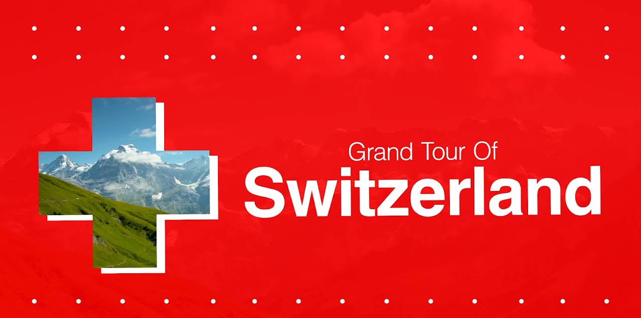 Grand Tour of Switzerland (English Subtitles)