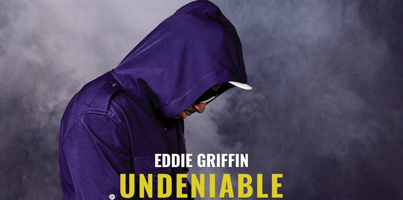 Eddie Griffin: Undeniable (2018)