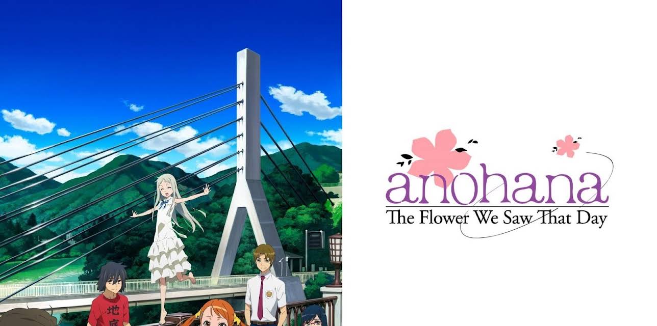 Anohana: The Flower We Saw That Day: Season 1