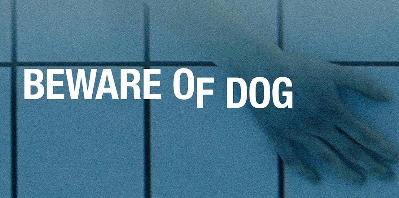 Beware of Dog (2020)